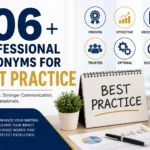 106+ Professional Synonyms for Best Practice