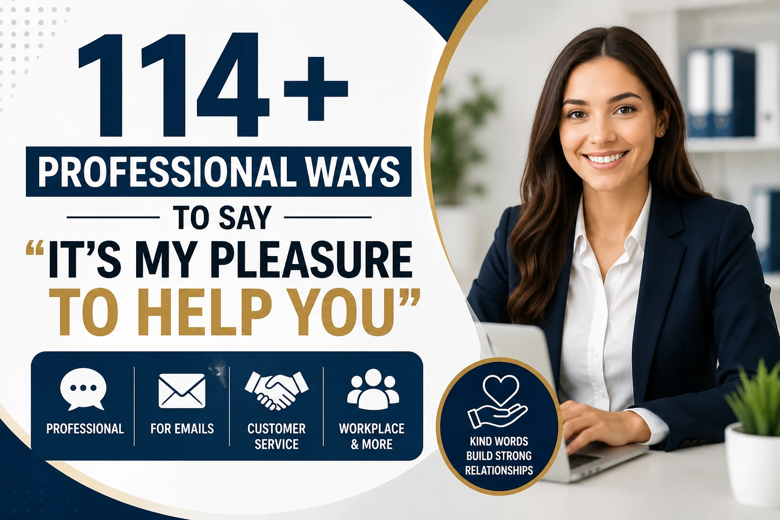 114+ Professional Ways to Say It’s My Pleasure to Help You