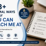 123+ Formal Ways to Say You Can Reach Me At