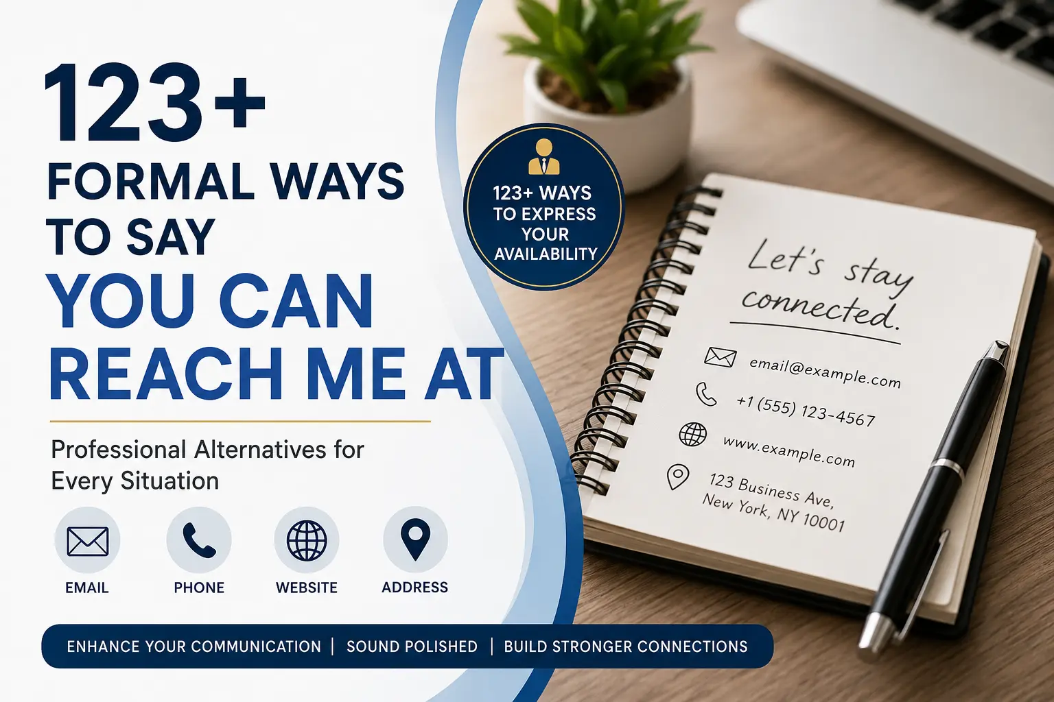 123+ Formal Ways to Say You Can Reach Me At