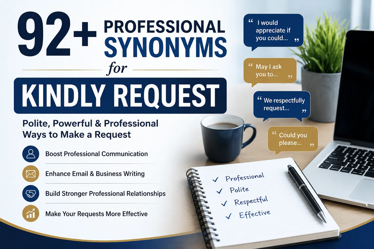 92+ Professional Synonyms for Kindly Request