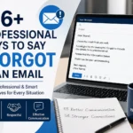 126+ Professional Ways to Say I Forgot in an Email