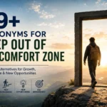 79+ Synonyms for Step Out of My Comfort Zone