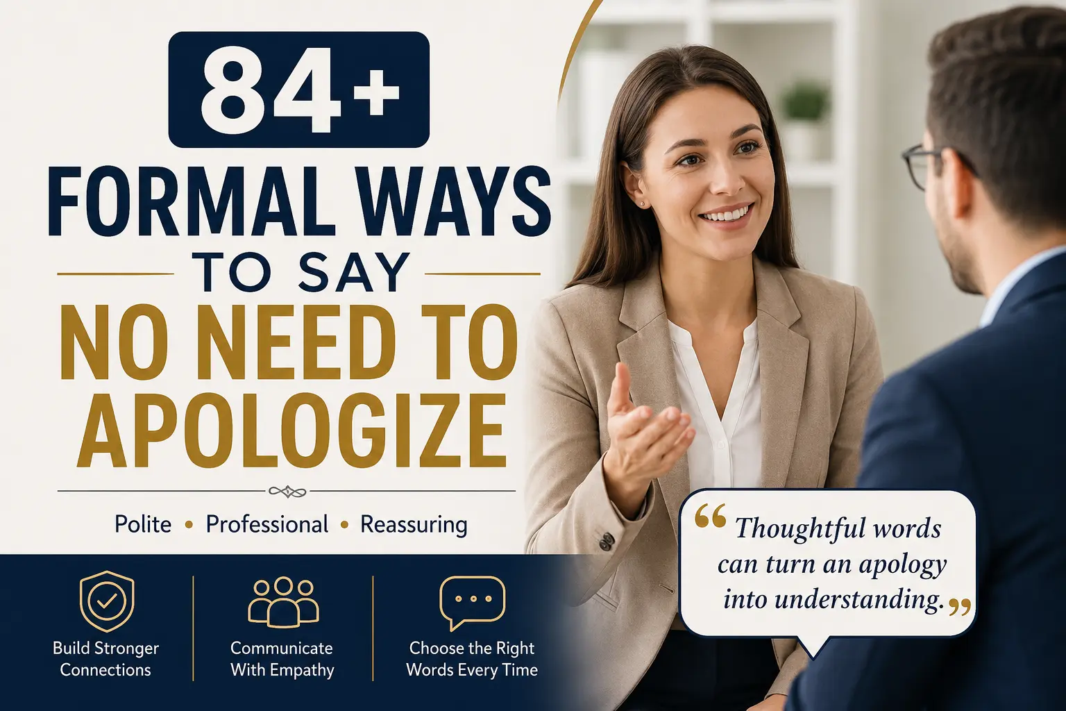 84+ Formal Ways to Say No Need to Apologize