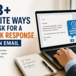 93+ Polite Ways to Ask for a Quick Response in an Email