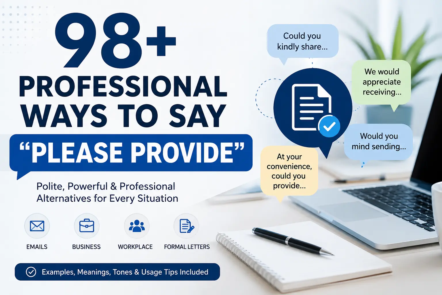 98+ Professional Ways to Say Please Provide