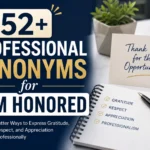 professional synonyms for i am honored